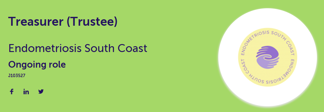 Text on green background saying Volunteer manager. Endometriosis South Coast. Ongoing role. Alongside Endometriosis South Coast Logo. 